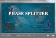 Phase Splitter - ELECTRONICS TECHNICIAN CLASS