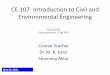 CE 107: Introduction to Civil and Environmental Engineering