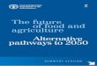 The future of food and agriculture Alternative pathways to 