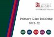 Primary Care Teaching 2021-22