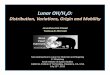 Lunar OH/H2O: Distribution, Variations, Origin and Mobility