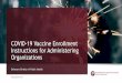 COVID-19 Vaccine Enrollment Instructions for Administering 