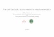 The Orthopaedic Sports Medicine Milestone Project