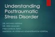 Understanding Posttraumatic Stress Disorder