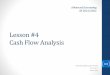 Lesson #4 Cash Flow Analysis