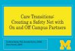 Care Transitions: Creating a Safety Net with On and Off 