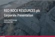 RED ROCK RESOURCES plc