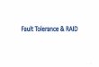 Fault Tolerance ^M RAID - Synergy Labs