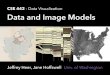CSE 442 - Data Visualization Data and Image Models
