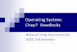 Operating System: Chap7 Deadlocks