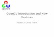 OpenCV Introduction and New Features