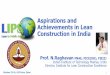 Aspirations and Achievements in Lean Construction in India