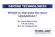 DRYING TECHNOLOGIES Which is the best for your application?