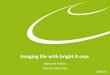 Imaging life with bright X-rays