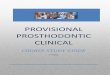 PROVISIONAL PROSTHODONTIC CLINICAL