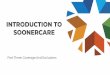 INTRODUCTION TO SOONERCARE - Oklahoma