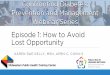 Episode 1: How to Avoid Lost Opportunity