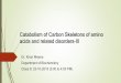 Catabolism of Carbon Skeletons of amino acids and related 