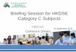 Briefing Session for HKDSE Category C Subjects