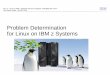 Problem Determination for Linux on IBM z Systems