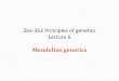 Zoo-352 Principles of genetics Lecture 6