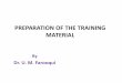 PREPARATION OF THE TRAINING MATERIAL