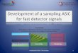 Development of a sampling ASIC for fast detector signals