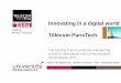 Innovating in a digital world Télécom ParisTech