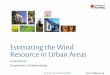 Estimating the Wind Resource in Urban Areas