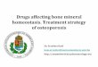 Drugs affecting bone mineral homeostasis. Treatment 