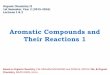 Aromatic Compounds and Their Reactions 1