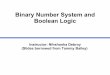 Binary Number System and Boolean Logic