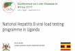 National Hepatitis B viral load testing programme in Uganda