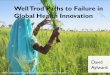 Well Trod Paths to Failure in Global Health Innovation