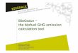 BioGrace – the biofuel GHG emission calculation tool