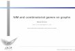 NIM and combinatorial games on graphs - Rice University