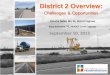 District 2 Overview: Challenges & Opportunities