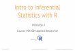Intro to Inferential Statistics with R