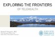 EXPLORING THE FRONTIERS - Northwest Regional Telehealth 