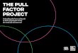 THE PULL FACTOR PROJECT