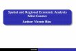 Spatial and Regional Economic Analysis Mini-Course