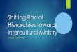 Shifting Racial Hierarchies towards Intercultural Ministry