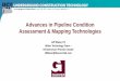 Advances in Pipeline Condition Assessment & Mapping 