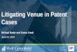 Litigating Venue in Patent Cases