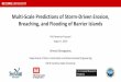 Multi-Scale Predictions of Storm-Driven Erosion, Breaching 