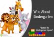 Wild About Kindergarten
