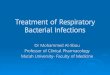 Bacterial Infections Treatment of Respirator y