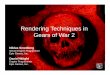 Rendering Techniques in Gears of War 2