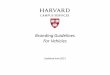 Branding Guidelines For Vehicles - Harvard University