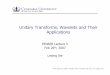 Unitary Transforms, Wavelets and Their Applications